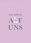 Ein Hoch auf uns Braille-Postkarte