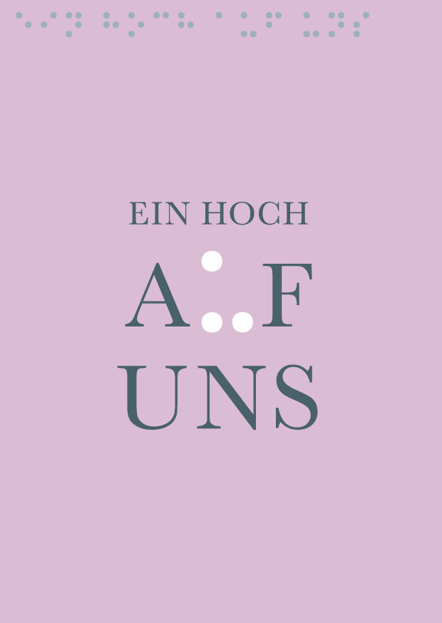 Ein Hoch auf uns Braille-Postkarte